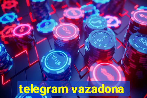 telegram vazadona